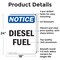 Signmission Diesel Fuel OSHA Notice Sign, Aluminum, 18in W x 24in L, 2PK OS-2PACK-NS-A-1824-V-11009 - alternate 7